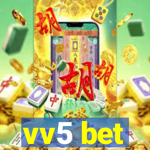 vv5 bet